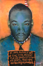 MLK by Danny Greene, Mixed Media on Canvas